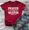 Prayer Is The Weapon Graphic Women's Short Sleeve