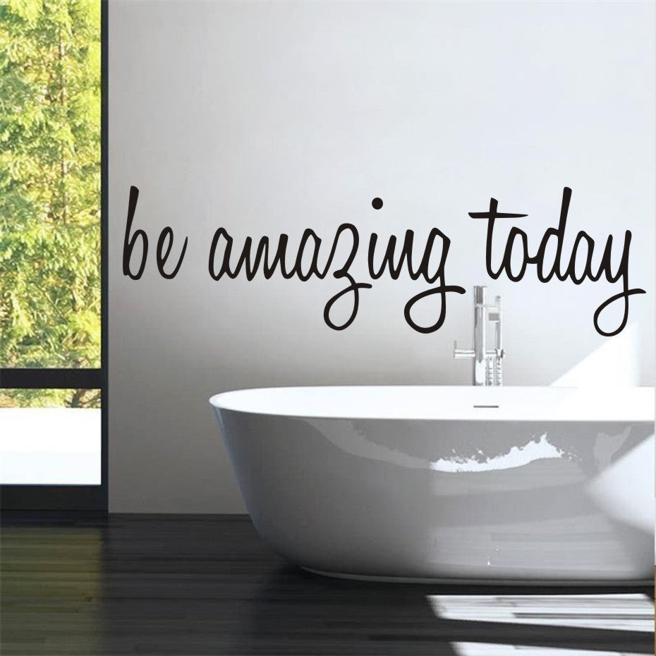 Be Amazing Today Glass Stickers Wall Stickers Carved Stickers PVC