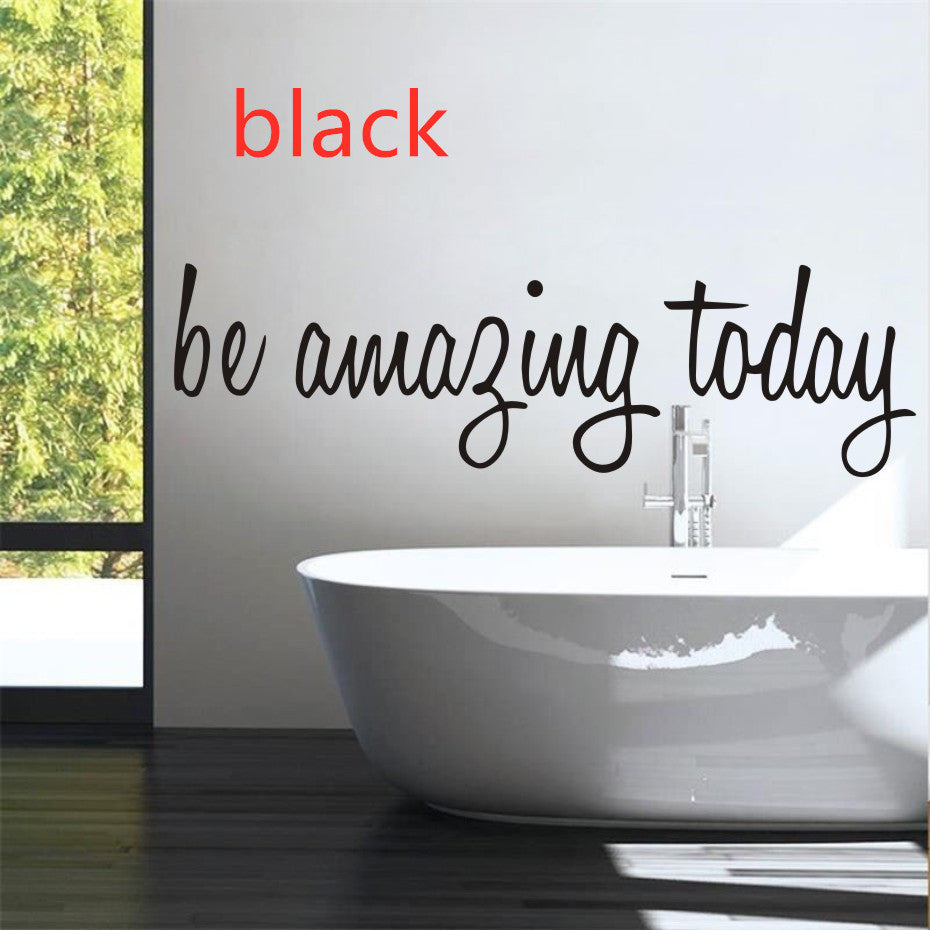 Be Amazing Today Glass Stickers Wall Stickers Carved Stickers PVC