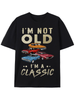 Men's Classic Car Pattern And "I'M NOT OLD I'M A CLASSIC" Print T-shirt, Crew Neck And Short Sleeve Tee, Summer Fashion Tops For Casual And Street Wear