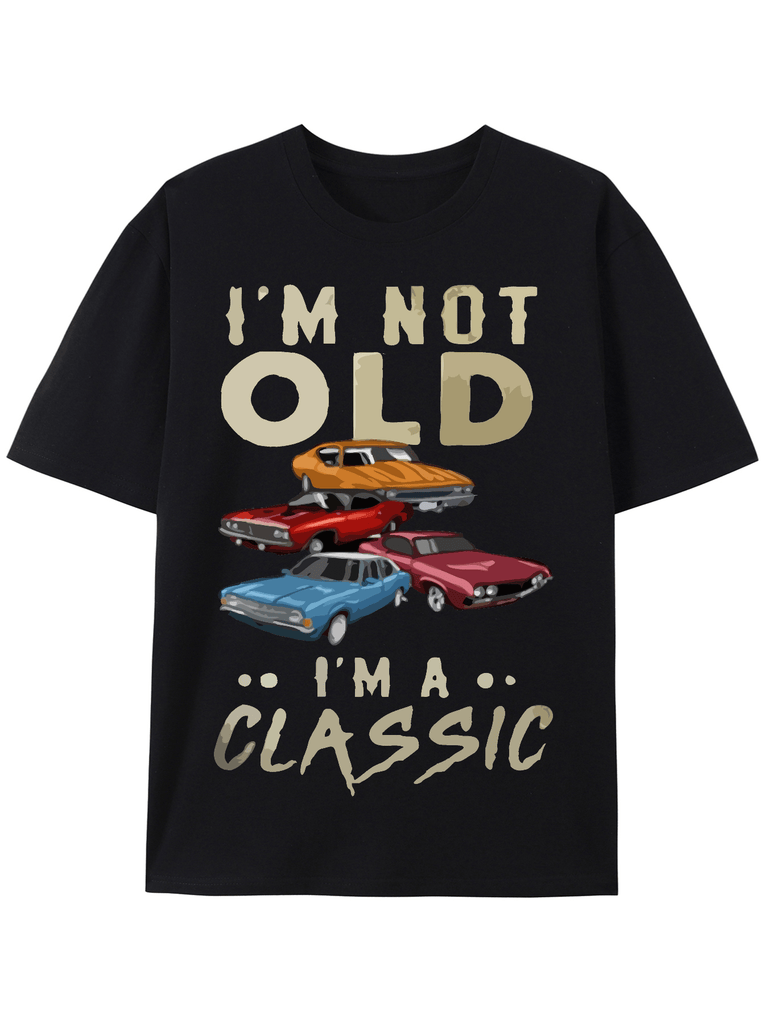 Men's Classic Car Pattern And "I'M NOT OLD I'M A CLASSIC" Print T-shirt, Crew Neck And Short Sleeve Tee, Summer Fashion Tops For Casual And Street Wear