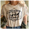 Proud Member Of The Tired Moms Club T-Shirt