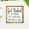 1pc Get Naked Wooden Framed Sign - Funny farmhouse bathroom decoration sign, rural farmhouse wall decoration plaque, bathroom wall art decoration, Christmas decorations