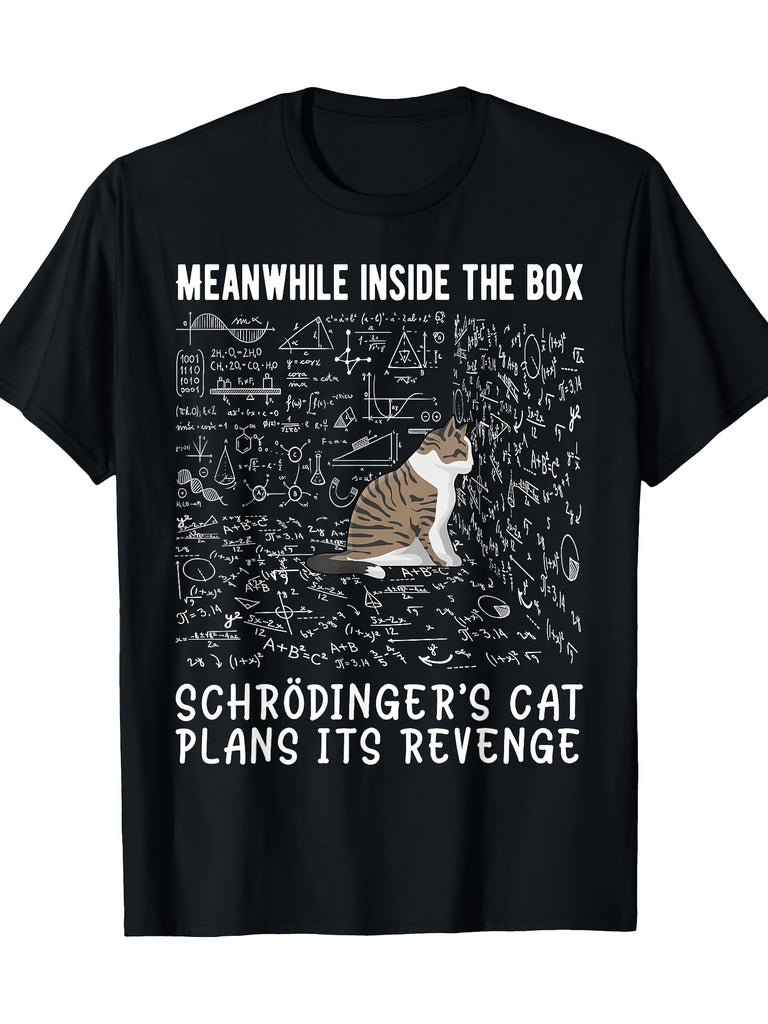 Meanwhile Inside The Box Schrödingers Cat Plans Its Revenge T-Shirt-100% Cotton-220g