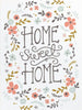 Flower Home Sweet Some