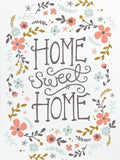 Flower Home Sweet Some